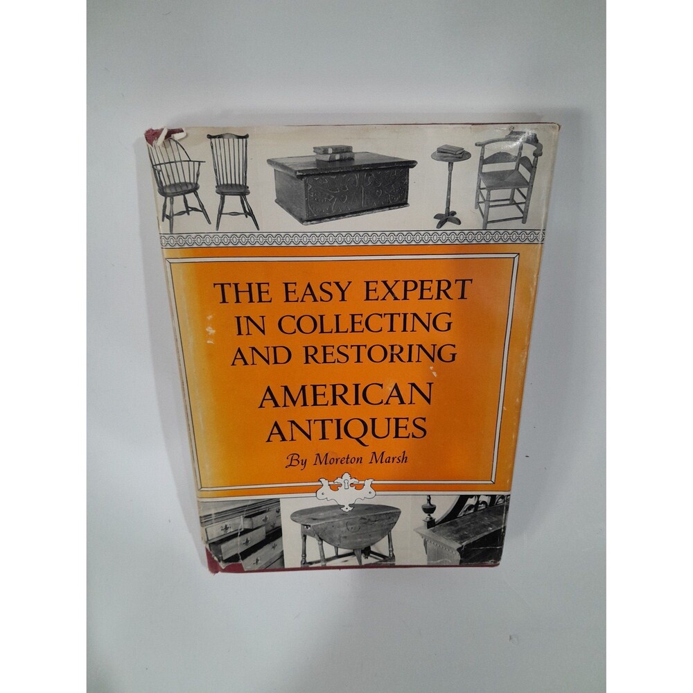 Vintage Hardcover Collecting and Restoring American Antiques, 1959 - Picture 1 of 5